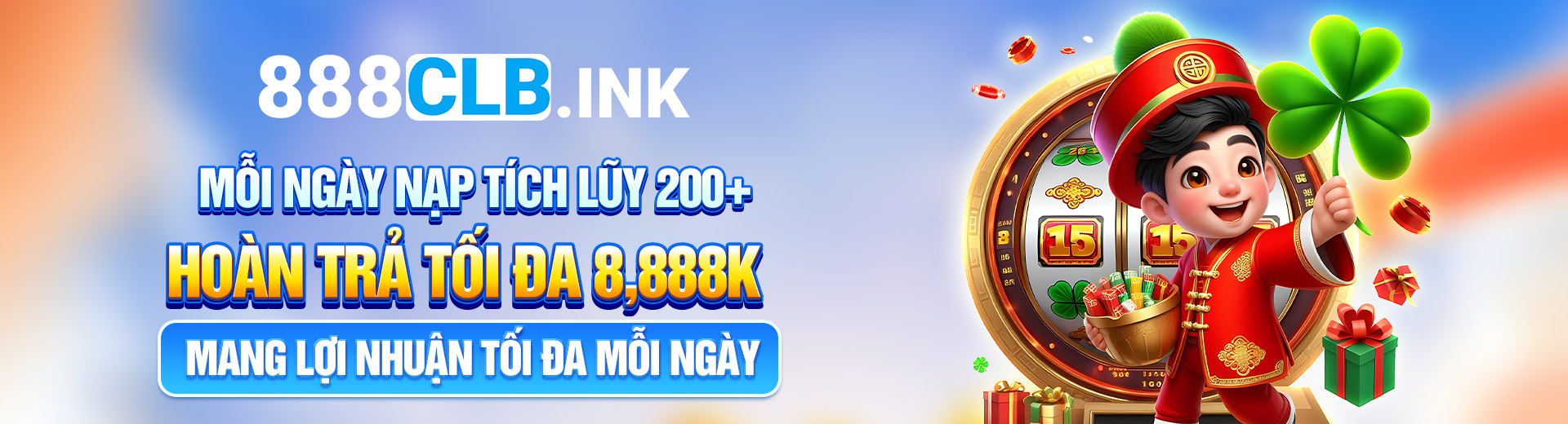 Mỗi ngày nạp tích lũy 200+ hoàn trả tối đa 8,888K mang lợi nhuận tối đa mỗi ngày