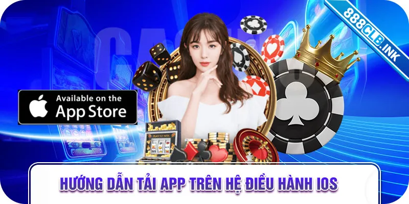 Hướng dẫn tải app trên hệ điều hành iOS